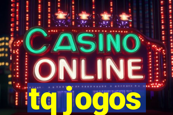 tq jogos